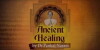 Ancient Healing (2016)