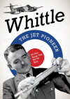 Whittle: The Jet Pioneer (2010)