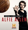 Football: A Brief History by Alfie Allen (2017)