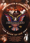 Diplomats & Friends: The Book of Hip-Hop (2006)