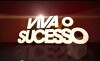Viva o Sucesso (2012)