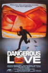 Dangerous Love - Lust und Begierde (1988)
