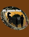 My Jurassic Place (2018)