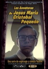 Las aventuras de Jesús María Cristóbal Pequeño (2013)