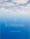 In Between - Part One (2018)