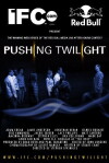 Pushing Twilight (2008)