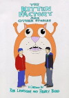 The Kitten Factory and Other Stories (2010)