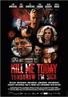 Kill Me Today, Tomorrow I'm Sick! (2018)