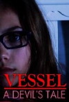 Vessel: A Devil's Tale (2016)