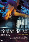 Ciudad del sol (2003)