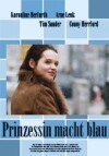 Prinzessin macht blau (2004)