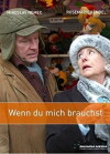 Wenn du mich brauchst (2006)