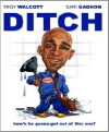 Ditch (2010)