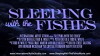 Sleeping with the Fishes (2008)