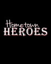 Hometown Heroes (2013)