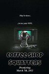 Coffee Shop Squatters (2013)