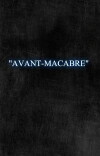 Avant-Macabre (2016)