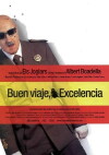 ¡Buen viaje, excelencia! (2003)