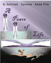 A Peace of Life (2016)