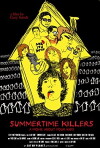 Summertime Killers (2011)