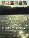 Running Springs (2006)