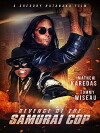 Revenge of the Samurai Cop (2017)