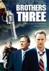 Brothers Three: An American Gothic (2007)