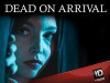 Dead on Arrival (2014)