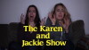 The Karen & Jackie Show (2016)