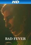 Bad Fever (2011)