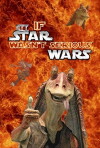 If Star Wars Wasn't Serious (2014)