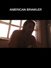 The Brawler (2018)