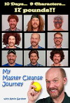 My Master Cleanse Journey (2017)