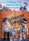 Schlupp vom grünen Stern - Neue Abenteuer auf Terra (1987)