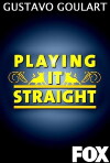 Playing It Straight (2004)