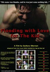 Flooding with Love for The Kid (2007)