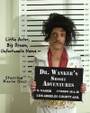 Dr. Wanker's Short Adventures (2017)