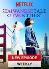 A Taiwanese Tale of Two Cities (2018)