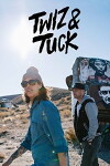 Twiz & Tuck (2017)