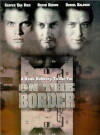 On the Border (1998)