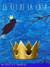 El rei de la casa (2008)