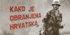 Kako je obranjena Hrvatska (2016)
