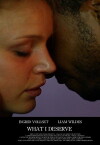 What I Deserve (2015)