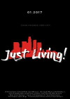 Just Living: The Web-Series (2017)