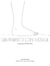 Caminando Con Musica (2014)