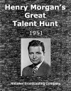 Henry Morgan's Great Talent Hunt (1951)