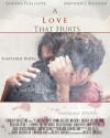 A Love That Hurts (2013)
