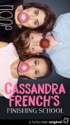Cassandra French's Finishing School (2017)