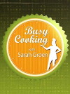 Busy Cooking with Sarah Groen (2015)