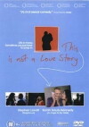 This Is Not a Love Story (2002)